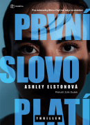 První slovo platí (Elston Ashley)