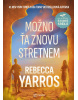 Možno ťa znovu stretnem (Rebecca Yarros)