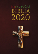 Neskutočná Biblia 2020 (Tomáš Szabó)
