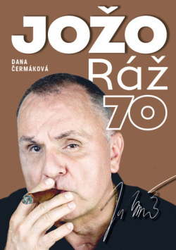 Jožo Ráž 70 (Dana Čermáková)