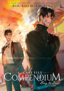 Case File Compendium: Bing An Ben Vol. 2 (Rou Bao Bu Chi Rou)