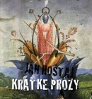 Krátke prózy (Ján Hoštaj)