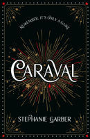 Caraval (Stephanie Garber)