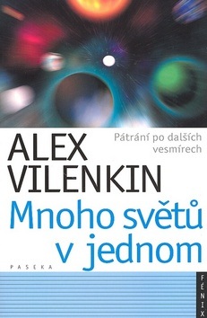 Mnoho světů v jednom (Alex Vilenkin)