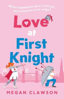 Love at First Knight (Megan Clawson)