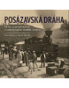 Posázavská dráha Praha-Čerčany-Kácov s odbočkami do Dobříše a Kolína (Karel Černý, Martin Navrátil)