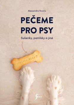 Pečeme pro psy (Alessandra Vicario)