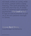 The Land Is Full : Nelson Byrd Woltz Landscape Architects