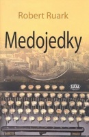 Medojedky (Robert Ruark)