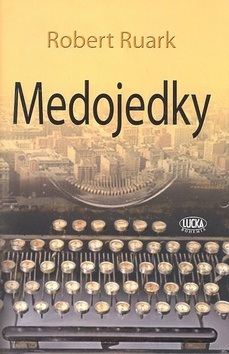 Medojedky (Robert Ruark)