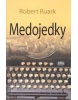 Medojedky (Robert Ruark)