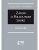 Zákon o policajnom zbore (Marcela Tittlová; Jozef Medelský)