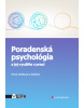 Poradenská psychológia a jej využitie v praxi (Smitková Hana, Kolektív autorov)