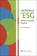 Udržitelnost a ESG přehled evropské regulace (David Reiterman)