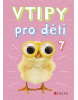 Vtipy pro děti 7 (Zuzana Neubauerová)