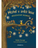 Hotel v srdci lesa 1: Skutočný domov (Kallie George)