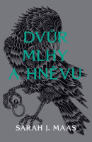 Dvůr mlhy a hněvu (Sarah J. Maas)