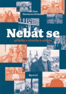 Nebát se (Jiří Pasz; Marianna Stránská)