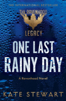 One Last Rainy Day (Ravenhood Legacy #1) (Kate Stewart)