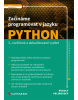 Začínáme programovat v jazyku Python (Pecinovský Rudolf)