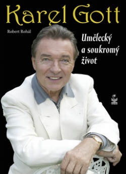 Karel Gott (Robert Rohál)