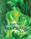 Hľa, človek! (Jaroslav Čierny)