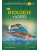 Nová biologie v kostce pro SŠ (Petra Brzósková, Zuzana Kardošová)