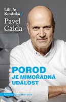 Porod je mimořádná událost (Libuše Koubská, Pavel Calda)