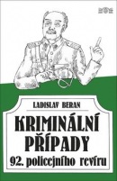 Kriminální případy 92. policejního revíru (Ladislav Beran)