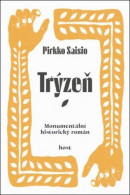 Trýzeň (Pirkko Saisio)