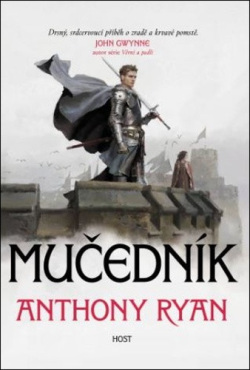 Mučedník (Anthony Ryan)