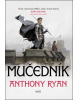 Mučedník (Anthony Ryan)