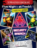 Five Nights at Freddy's: The Security Breach Files - Updated Guide (Scott Cawthon)