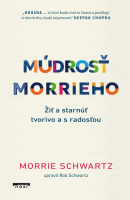 Múdrosť Morrieho (Morrie Schwartz)