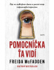 Pomocníčka ťa vidí (Freida McFadden)