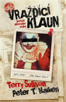 Vraždící klaun (Peter T. Malkin, Terry Sullivan)