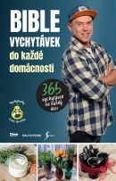 Bible vychytávek do každé domácnosti - 365 vychytávek na každý den (Ladislav Hruška)