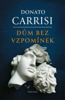 Dům bez vzpomínek (Donato Carrisi)