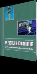 Telekomunikčná technika pre 4. roč. SPŠ - elektrotechnika (Stanislav Servátka)