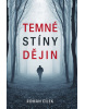 Temné stíny dějin (Roman Cílek)