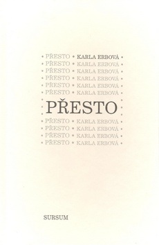 Přesto (Karla Erbová)