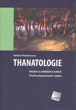 Thanatologie (Helena Haškovcová)