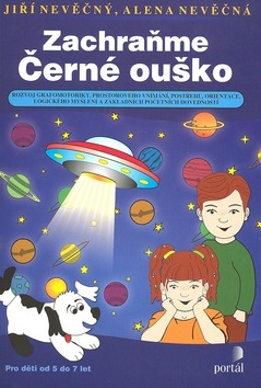 Zachraňte Černé ouško (Jiří Nevěčný; Alena Nevěčná)