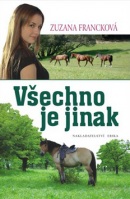 Všechno je jinak (Zuzana Francková)