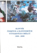 Slovník českých a slovenských výtvarných umělců 1950-2009 Vil-Vz (Kol.)