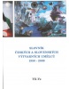 Slovník českých a slovenských výtvarných umělců 1950-2009 Vil-Vz (Kol.)