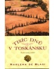 Tisíc dnů v Toskánsku (Marlena De Blasi)