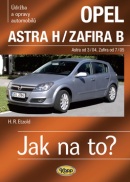 Opel Astra H od 3/04, Zafira B od 7/05 (Hans-Rüdiger Etzold)