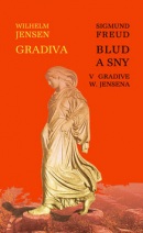 Gradiva Blud a sny v Gradive Wilhelma Jensena (Wihlem Jensen; Sigmund Freud)