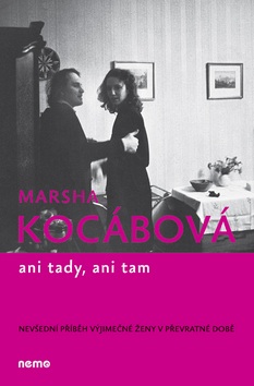 Ani tady, ani tam (Marsha Kocábová)